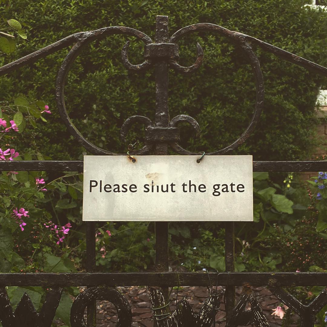 Please shut the gate, set in Gill Sans, on a #gate in #Ditchling, where Eric Gill lived, the designer of #GillSans.