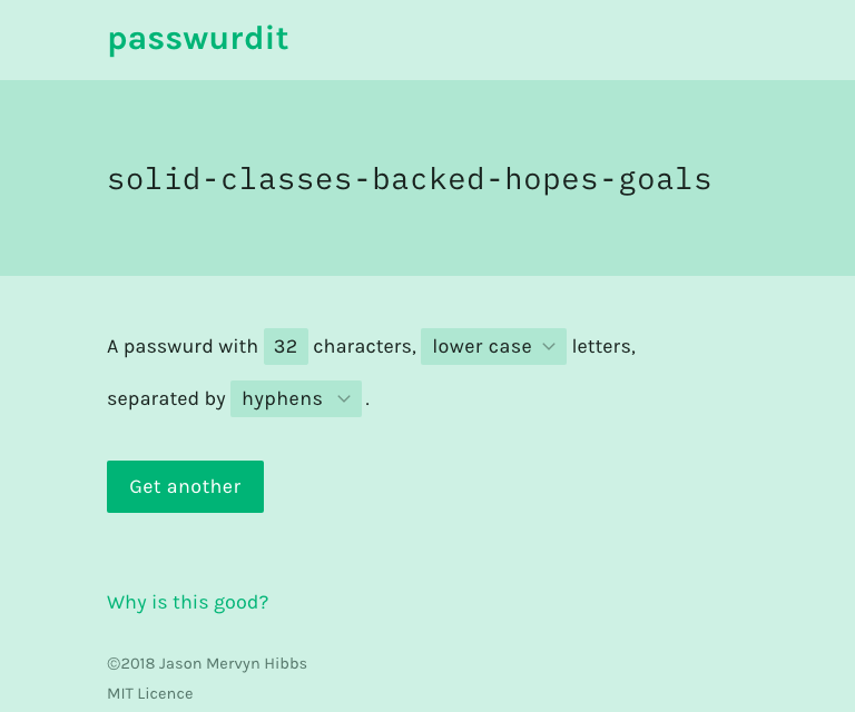 A 32 character password generated by pass.wurd.it