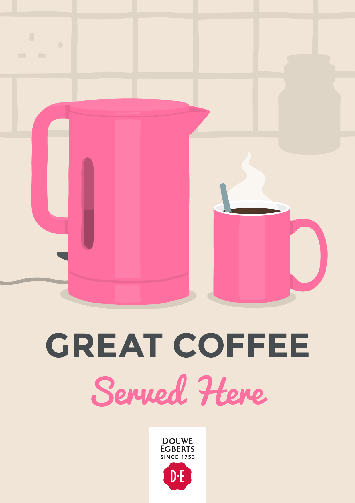 Illustrated poster of a kettle and a cup of coffee, strapline: Great Coffee Served Here